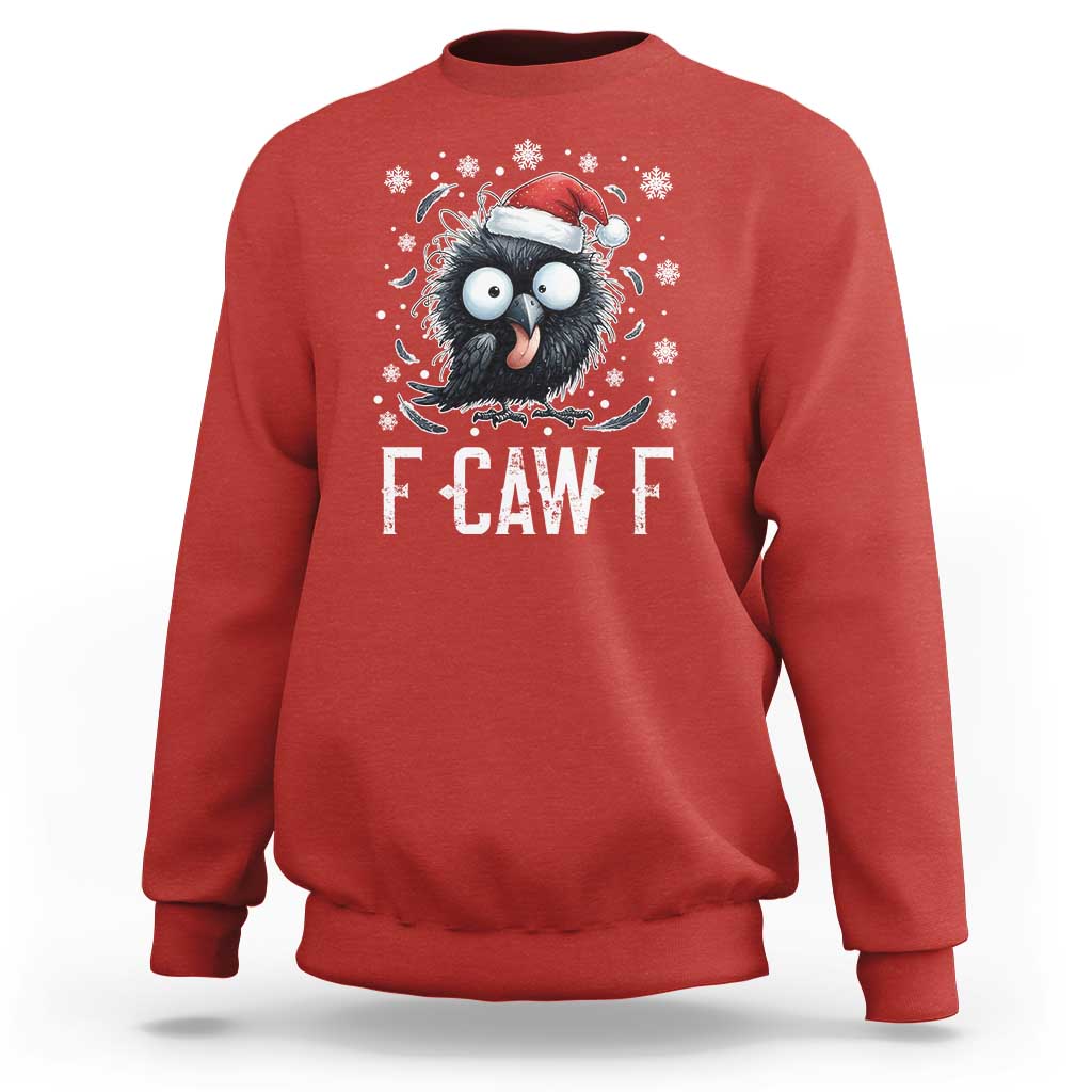 Funny F Caw F Christmas Crow Sweatshirt Santa Raven Xmas Holiday - Wonder Print Shop