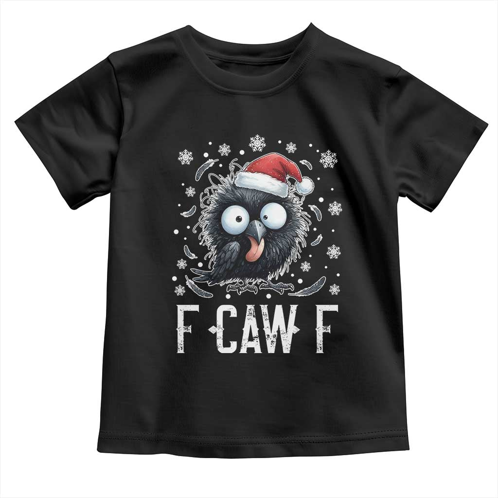 Funny F Caw F Christmas Crow Toddler T Shirt Santa Raven Xmas Holiday - Wonder Print Shop