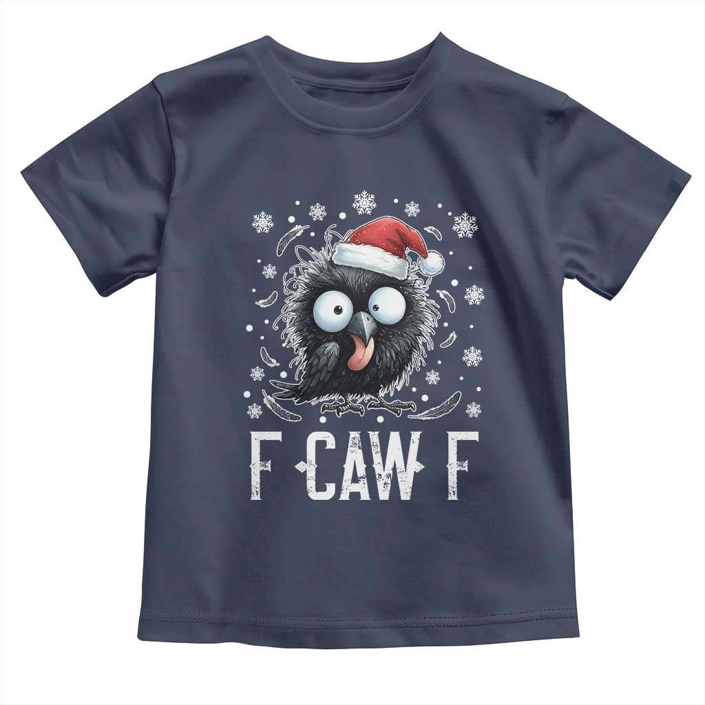 Funny F Caw F Christmas Crow Toddler T Shirt Santa Raven Xmas Holiday - Wonder Print Shop