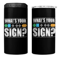 Funny Ski Snowboard Whats Your Sign 4 in 1 Can Cooler Tumbler - Wonder Print Shop