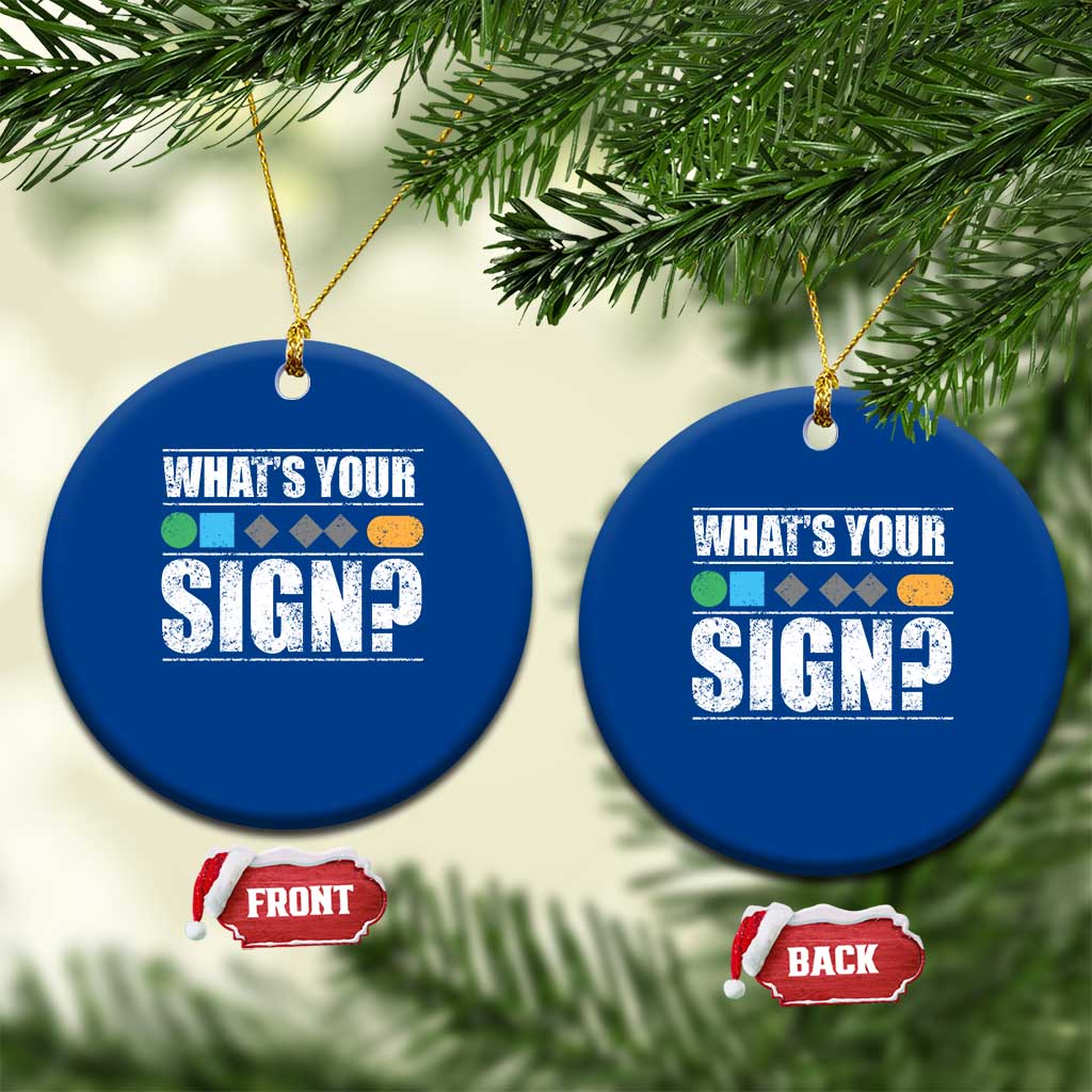 Funny Ski Snowboard Whats Your Sign Ceramic Ornament - Wonder Print Shop