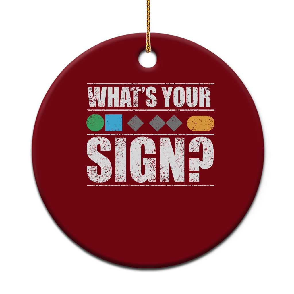Funny Ski Snowboard Whats Your Sign Ceramic Ornament - Wonder Print Shop