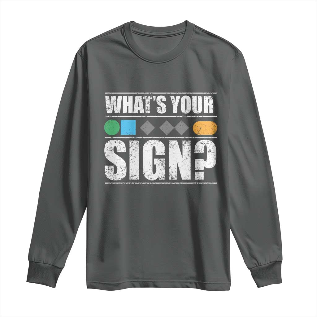 Funny Ski Snowboard Whats Your Sign Long Sleeve Shirt - Wonder Print Shop