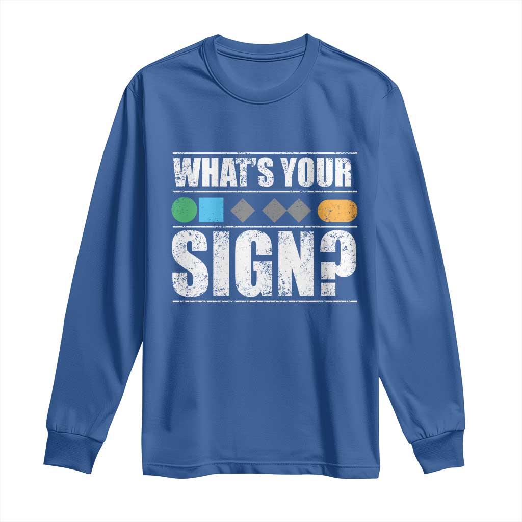 Funny Ski Snowboard Whats Your Sign Long Sleeve Shirt - Wonder Print Shop