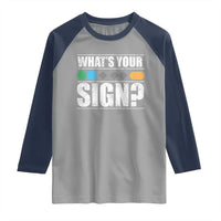 Funny Ski Snowboard Whats Your Sign Raglan Shirt - Wonder Print Shop