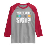 Funny Ski Snowboard Whats Your Sign Raglan Shirt - Wonder Print Shop