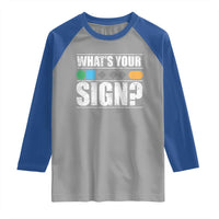 Funny Ski Snowboard Whats Your Sign Raglan Shirt - Wonder Print Shop