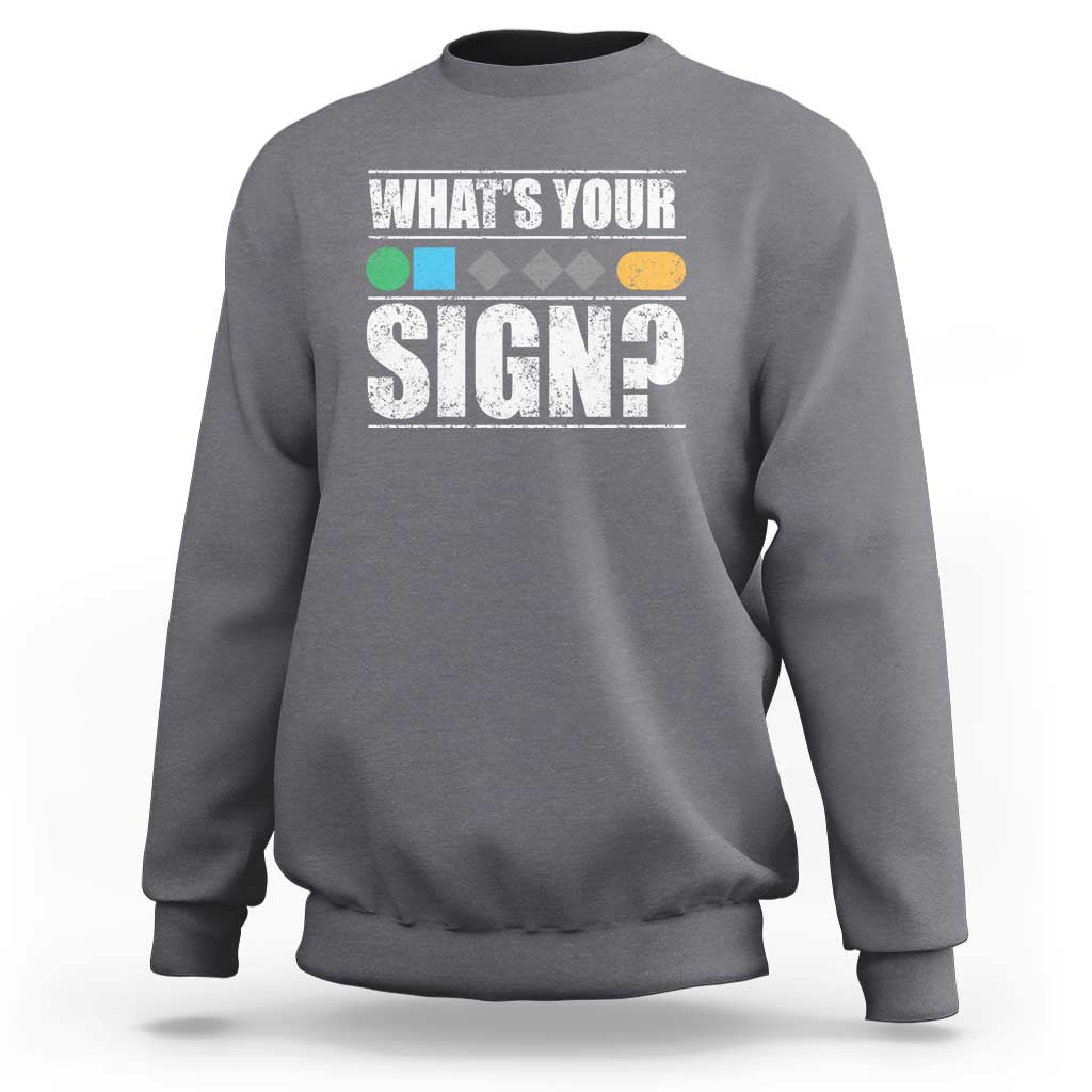 Funny Ski Snowboard Whats Your Sign Sweatshirt - Wonder Print Shop