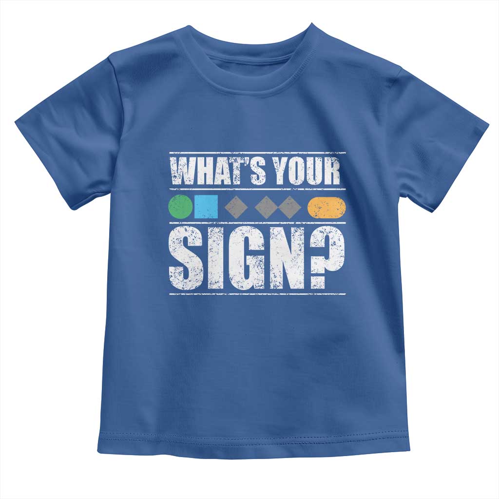 Funny Ski Snowboard Whats Your Sign Toddler T Shirt - Wonder Print Shop