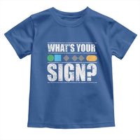 Funny Ski Snowboard Whats Your Sign Toddler T Shirt - Wonder Print Shop