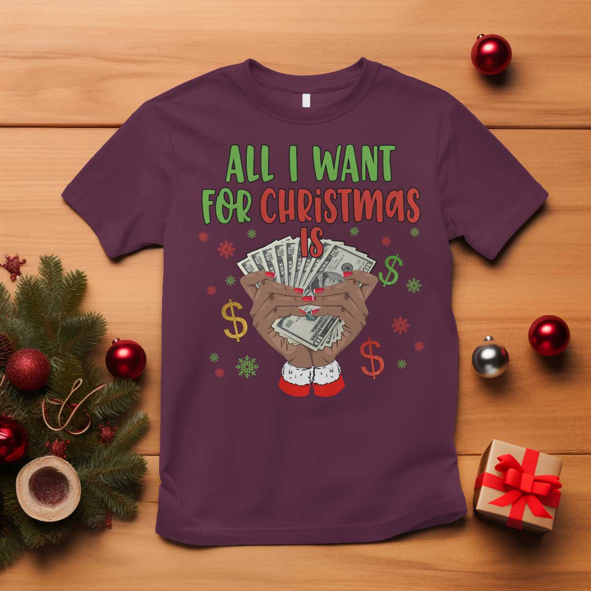 Funny All I Want For Christmas Is Money T Shirt Xmas Melanin Black African American Hands - Wonder Print Shop