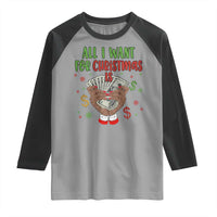 Funny All I Want For Christmas Is Money Raglan Shirt Xmas Melanin Black African American Hands - Wonder Print Shop