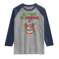Funny All I Want For Christmas Is Money Raglan Shirt Xmas Melanin Black African American Hands - Wonder Print Shop