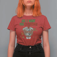 Funny All I Want For Christmas Is Money T Shirt For Women Xmas Melanin Black African American Hands - Wonder Print Shop