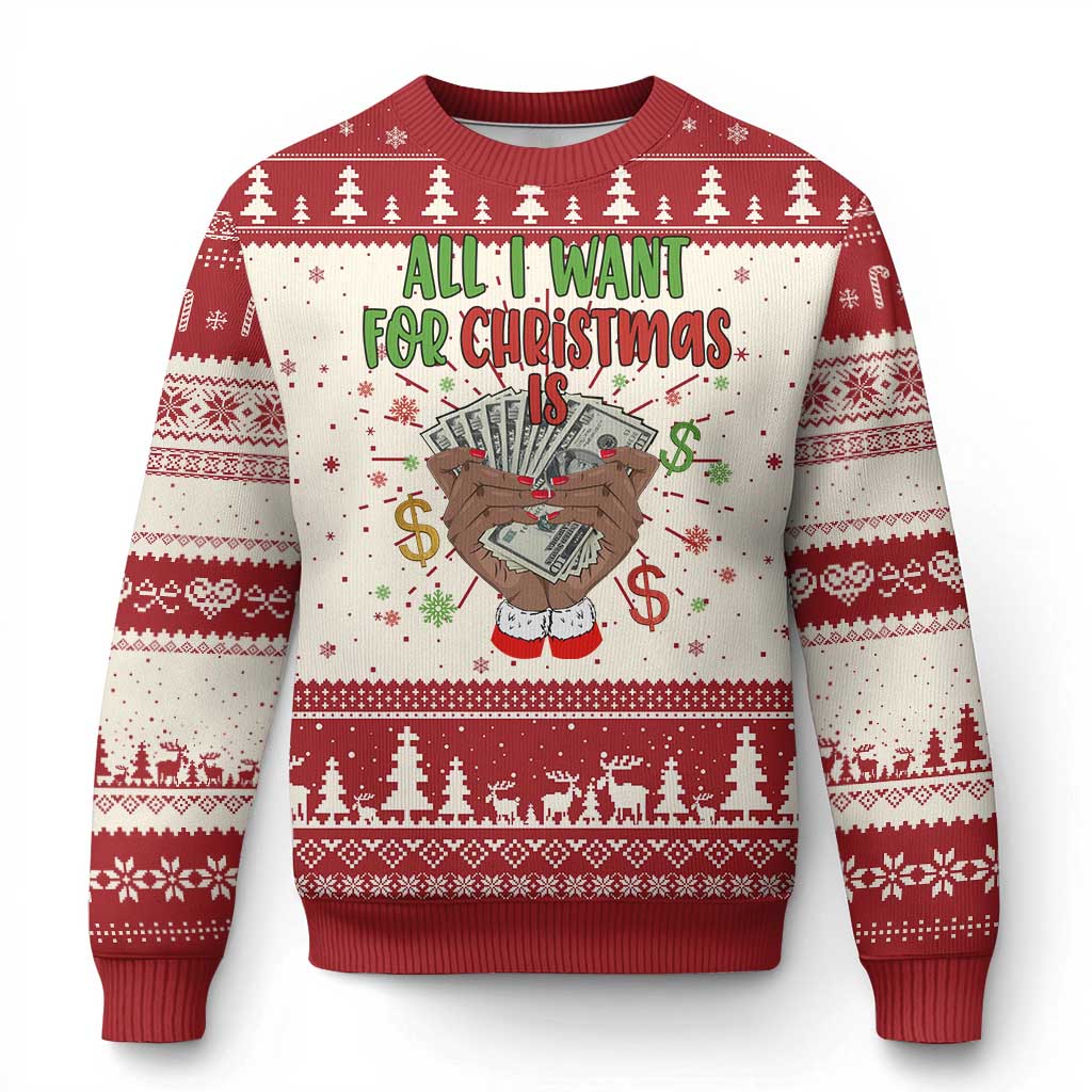 Funny All I Want For Xmas Is Money Ugly Christmas Sweater Xmas Melanin Black African American Hands - Wonder Print Shop