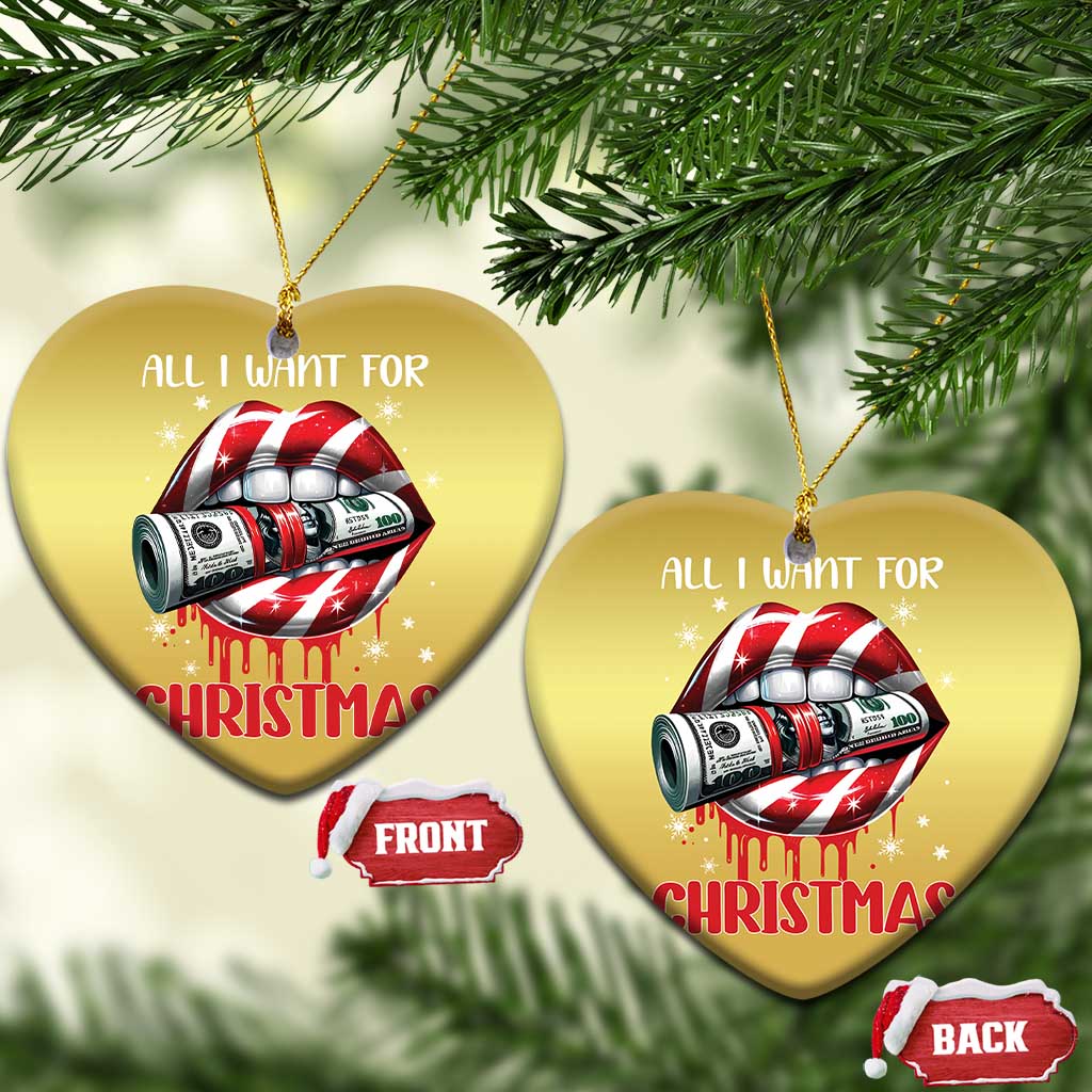 Funny All I Want For Xmas Is Money Christmas Ornament Candy Cane Lips - Wonder Print Shop