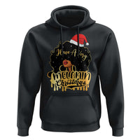 Have A Melanin Christmas African American Santa Girl Xmas Hoodie