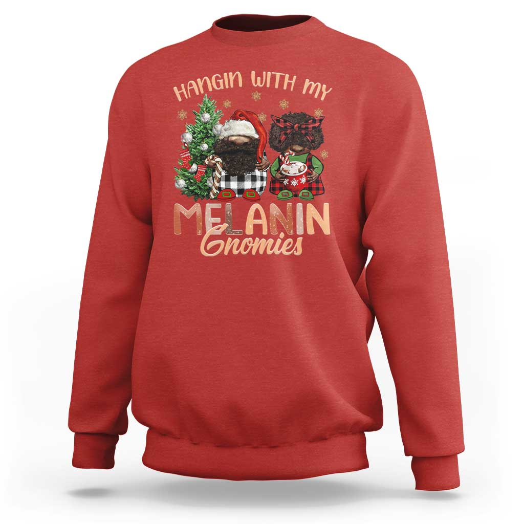 Funny African American Christmas Sweatshirt Hangin With My Melanin Gnomies Afro Gnomes - Wonder Print Shop