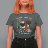 Funny African American Christmas T Shirt For Women Hangin With My Melanin Gnomies Afro Gnomes - Wonder Print Shop
