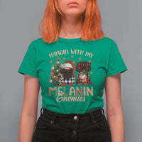 Funny African American Christmas T Shirt For Women Hangin With My Melanin Gnomies Afro Gnomes - Wonder Print Shop