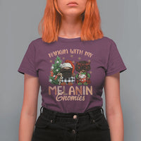 Funny African American Christmas T Shirt For Women Hangin With My Melanin Gnomies Afro Gnomes - Wonder Print Shop