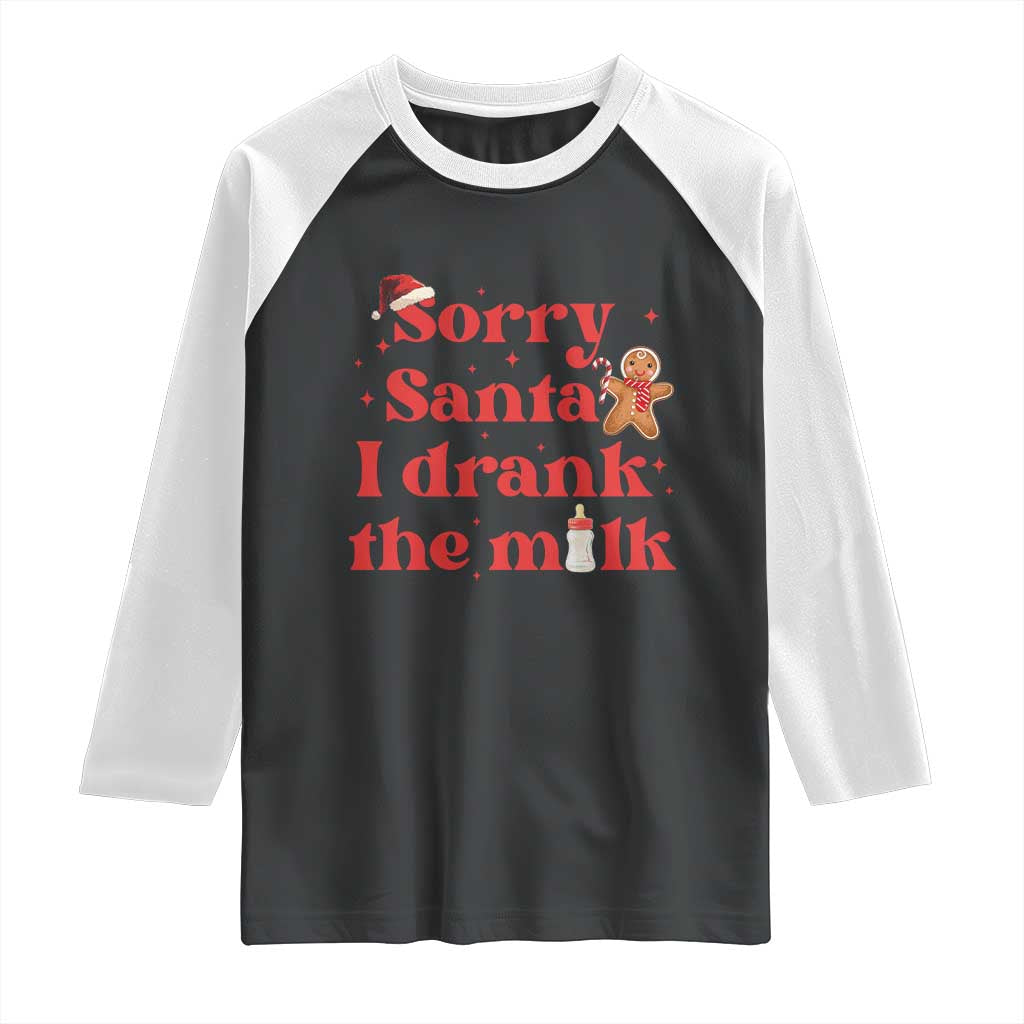 Funny First Christmas Raglan Shirt Sorry Santa I Drank The Milk Gingerbread - Wonder Print Shop