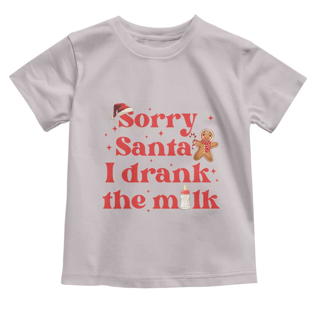 Funny First Christmas Toddler T Shirt Sorry Santa I Drank The Milk Gingerbread