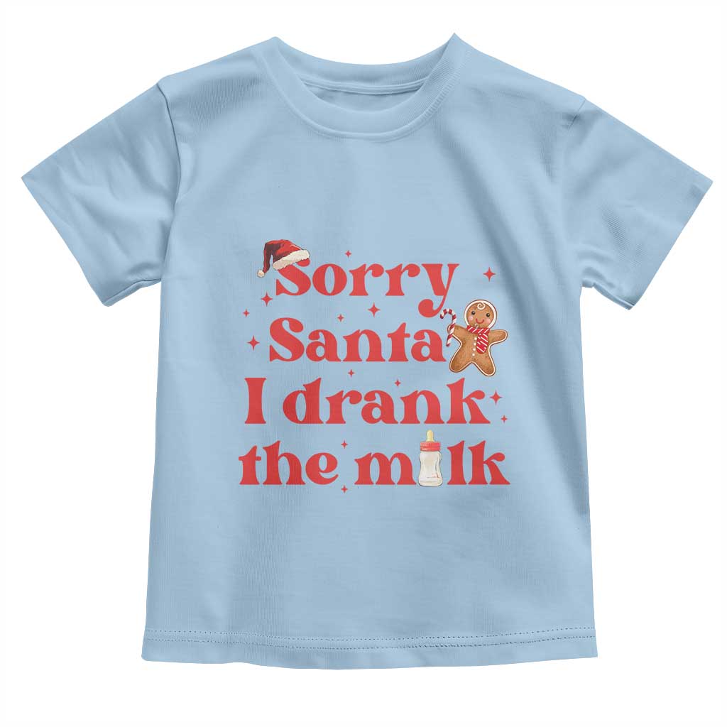 Funny First Christmas Toddler T Shirt Sorry Santa I Drank The Milk Gingerbread