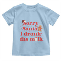 Funny First Christmas Toddler T Shirt Sorry Santa I Drank The Milk Gingerbread