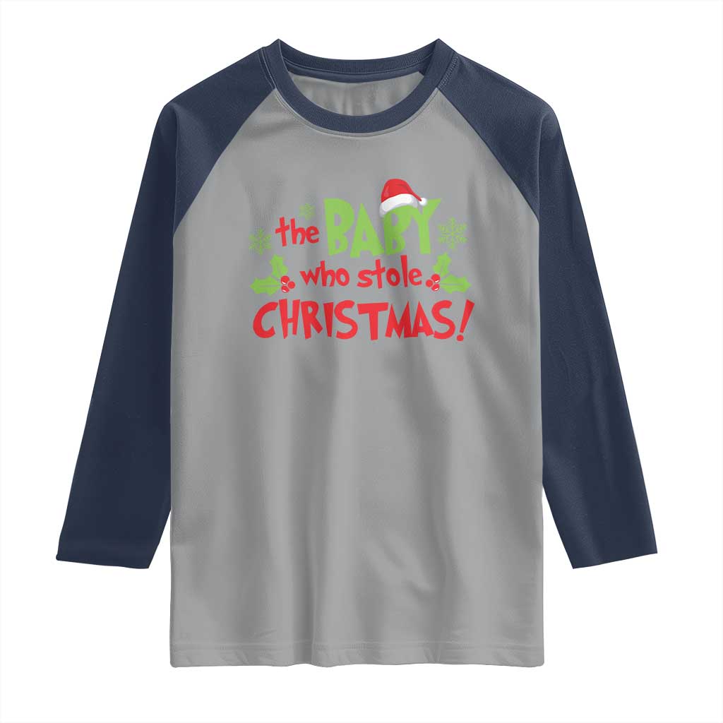 Funny The Baby Who Stole Christmas Raglan Shirt First Xmas Santa Hat Mistletoe - Wonder Print Shop