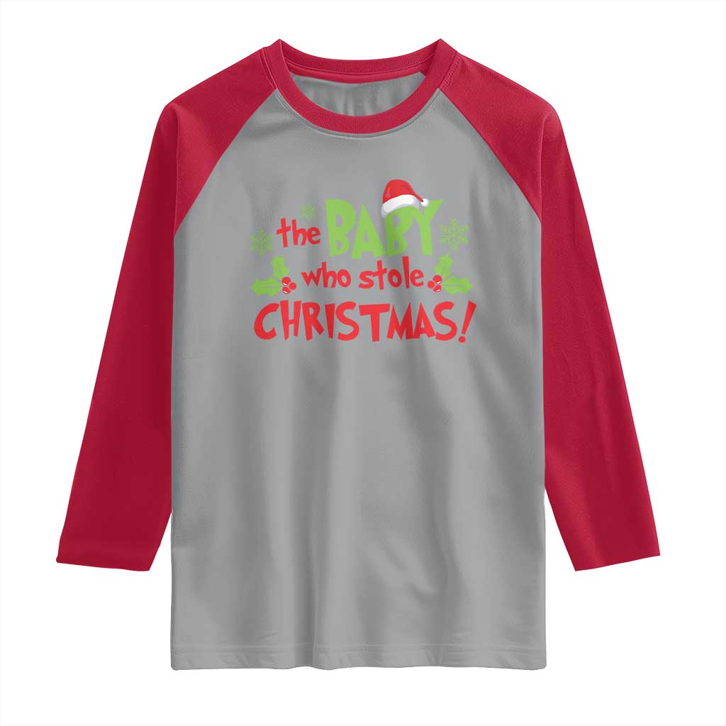 Funny The Baby Who Stole Christmas Raglan Shirt First Xmas Santa Hat Mistletoe - Wonder Print Shop
