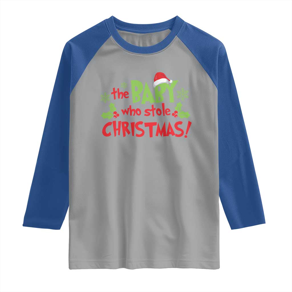 Funny The Baby Who Stole Christmas Raglan Shirt First Xmas Santa Hat Mistletoe - Wonder Print Shop