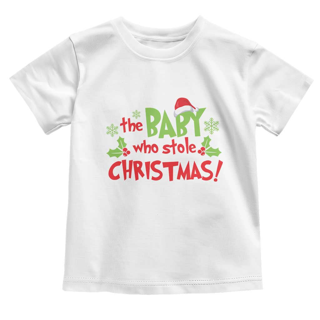 Funny The Baby Who Stole Christmas Toddler T Shirt First Xmas Santa Hat Mistletoe