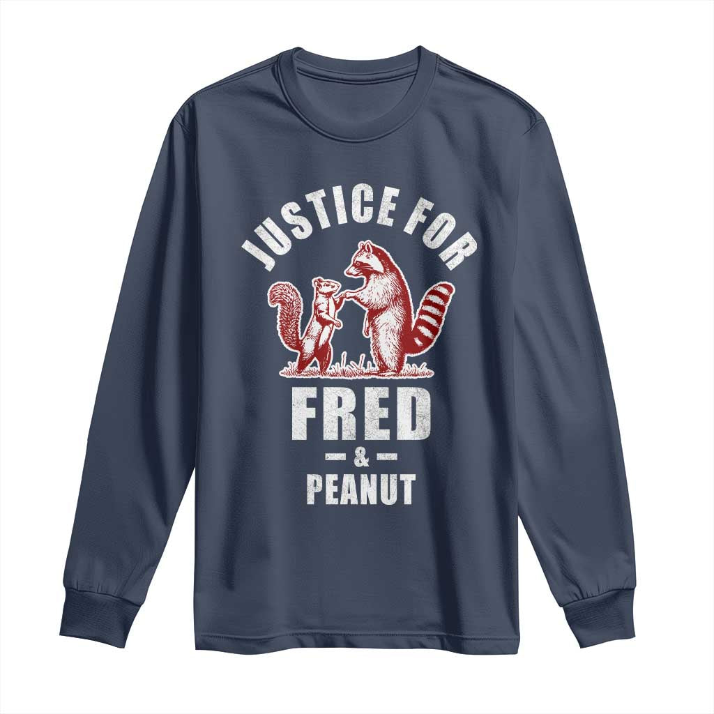 Justice For Fred And Peanut Long Sleeve Shirt Racoon Squirrel