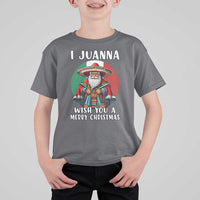 Funny Xmas Mexican Santa T Shirt For Kid I Juanna Wish You A Merry Christmas - Wonder Print Shop