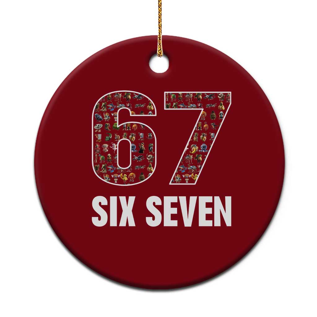 Funny 67 Six Seven Italian Brainrot Gen Alpha Meme Ceramic Ornament - Wonder Print Shop