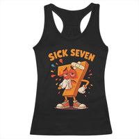 Funny Sick Seven 67 Meme Racerback Tank Top Six Seven Wordplay - Wonder Print Shop