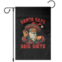 Funny Mexican Christmas 67 Garden Flag Santa Says Seis Siete Cholo Claus - Wonder Print Shop