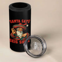 Funny Mexican Christmas 67 4 in 1 Can Cooler Tumbler Santa Says Seis Siete Cholo Claus - Wonder Print Shop