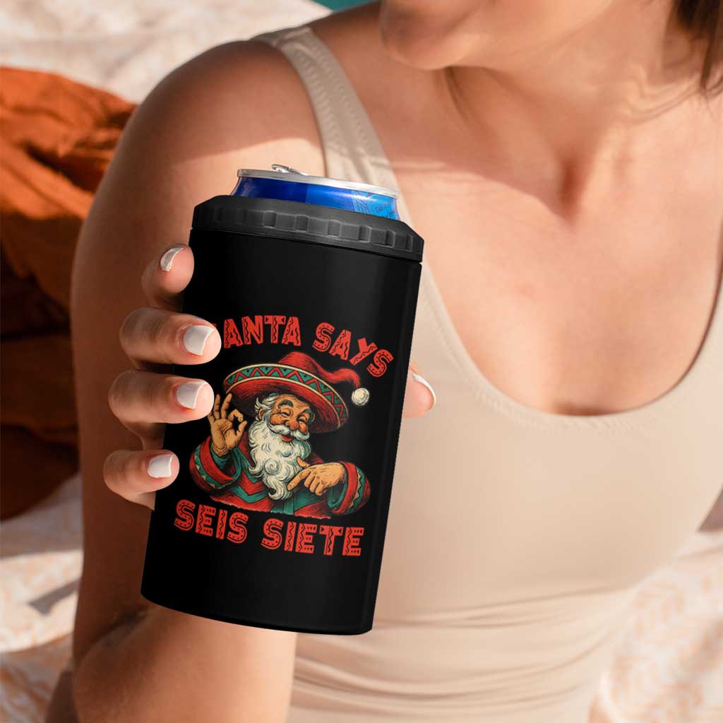 Funny Mexican Christmas 67 4 in 1 Can Cooler Tumbler Santa Says Seis Siete Cholo Claus - Wonder Print Shop