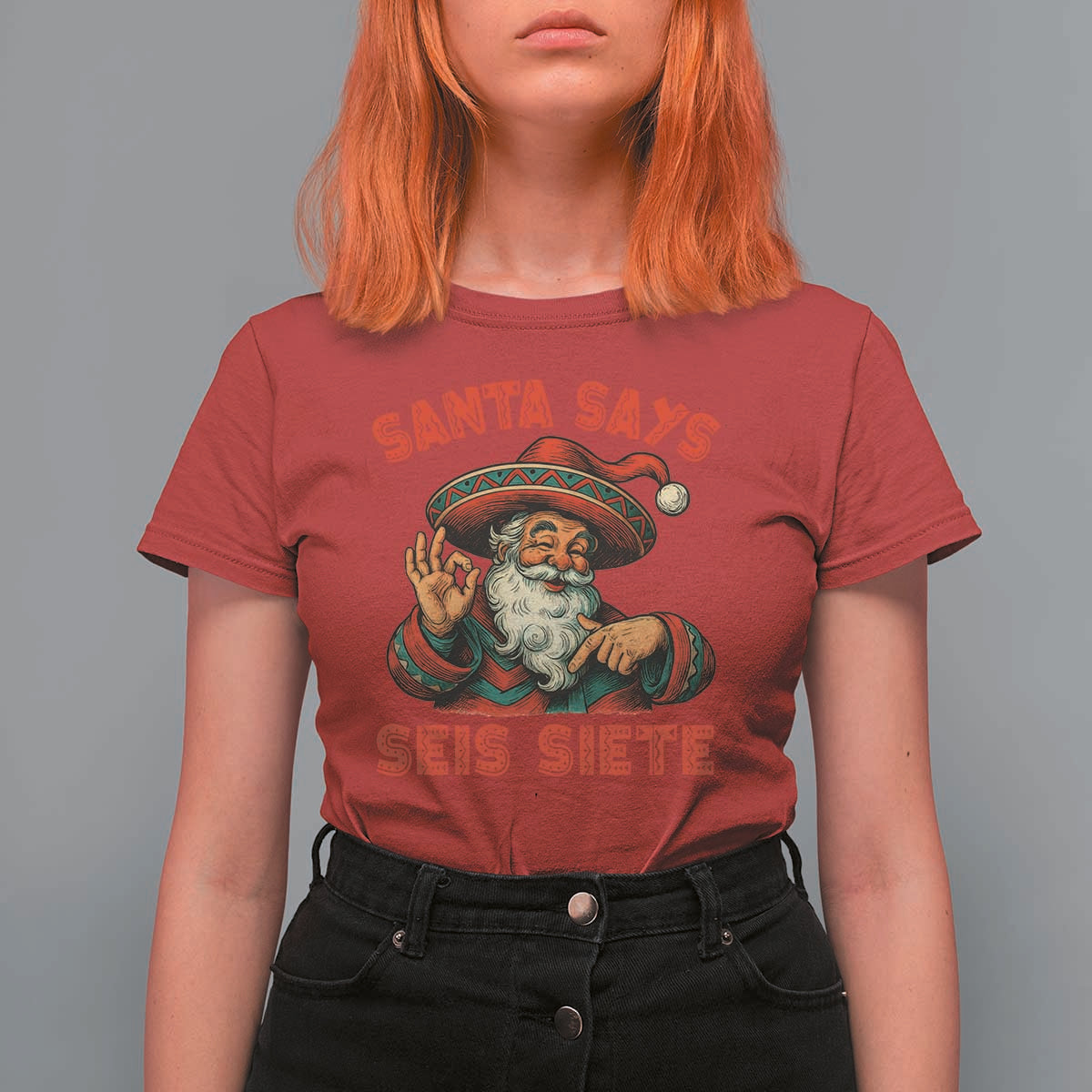 Funny Mexican Christmas 67 T Shirt For Women Santa Says Seis Siete Cholo Claus - Wonder Print Shop