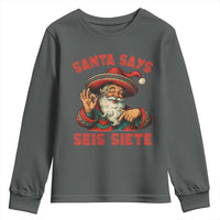 Funny Mexican Christmas 67 Youth Sweatshirt Santa Says Seis Siete Cholo Claus - Wonder Print Shop
