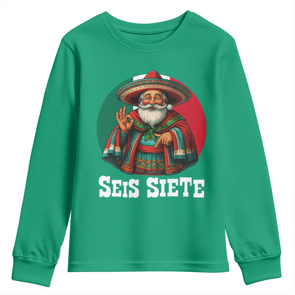 Funny Mexican Christmas 67 Youth Sweatshirt Seis Siete Santa In Mexico - Wonder Print Shop