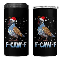 Funny F Caw F Quail Christmas 4 in 1 Can Cooler Tumbler Cartoon Quail Bird Santa Hat Poultry Humor - Wonder Print Shop