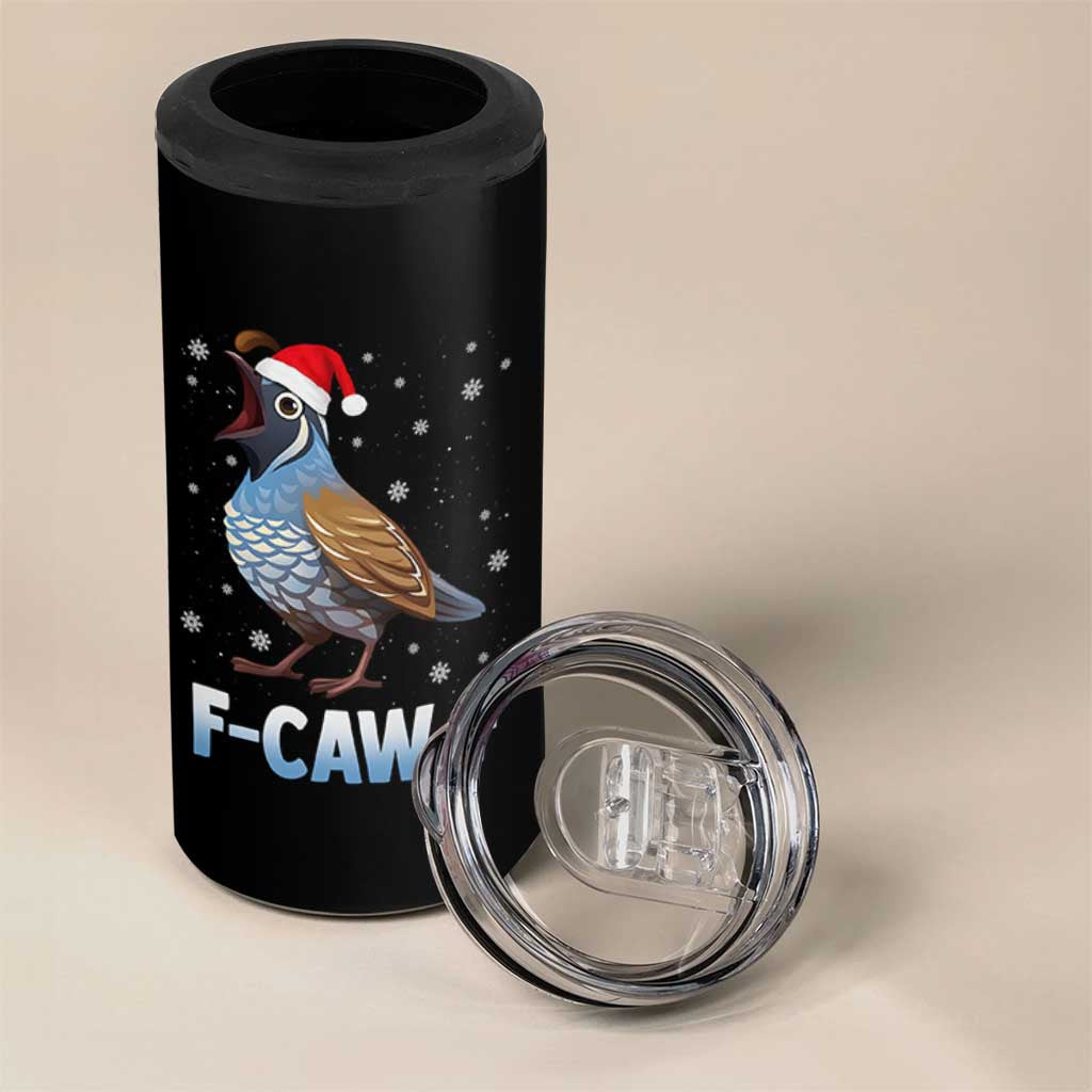 Funny F Caw F Quail Christmas 4 in 1 Can Cooler Tumbler Cartoon Quail Bird Santa Hat Poultry Humor - Wonder Print Shop