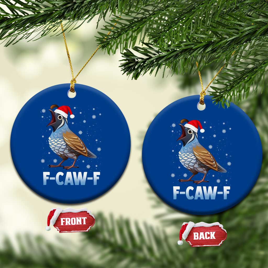 Funny F Caw F Quail Christmas Ceramic Ornament Cartoon Quail Bird Santa Hat Poultry Humor - Wonder Print Shop