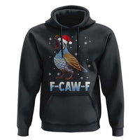 Funny F Caw F Quail Christmas Hoodie Cartoon Quail Bird Santa Hat Poultry Humor - Wonder Print Shop