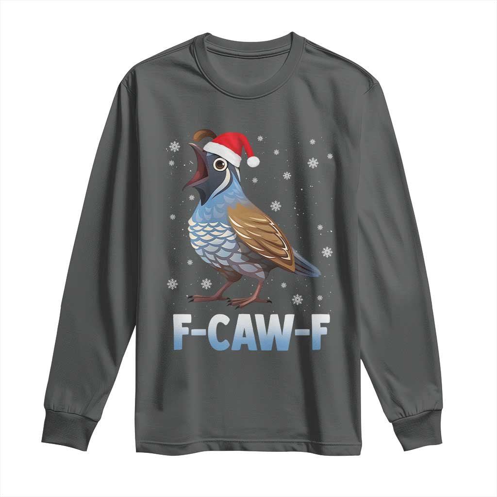Funny F Caw F Quail Christmas Long Sleeve Shirt Cartoon Quail Bird Santa Hat Poultry Humor - Wonder Print Shop