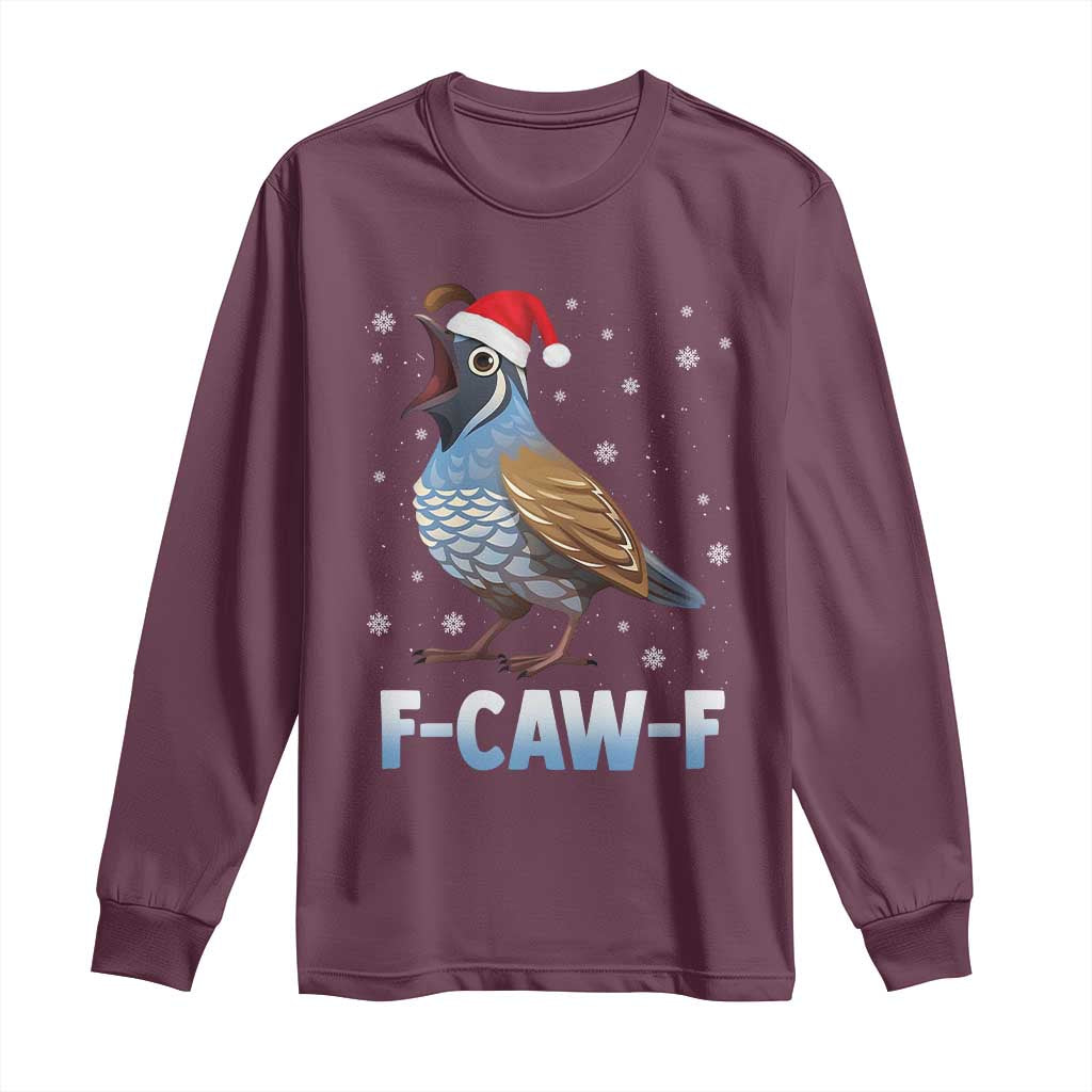 Funny F Caw F Quail Christmas Long Sleeve Shirt Cartoon Quail Bird Santa Hat Poultry Humor - Wonder Print Shop