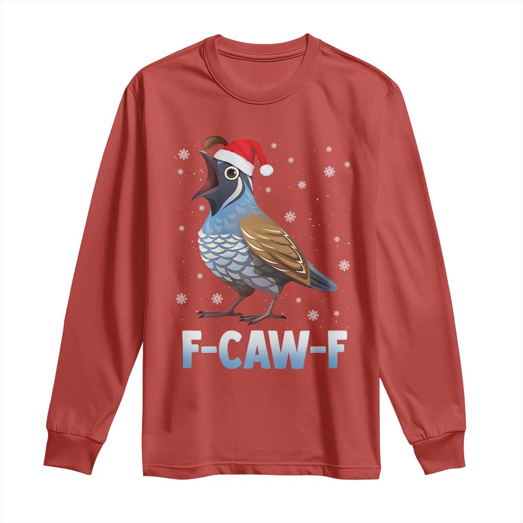 Funny F Caw F Quail Christmas Long Sleeve Shirt Cartoon Quail Bird Santa Hat Poultry Humor - Wonder Print Shop